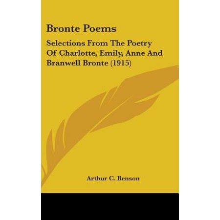 Bronte Poems : Selections from the Poetry of Charlotte, Emily, Anne and ...