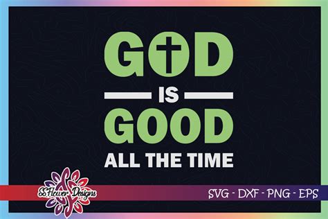 God is good all the time svg, god svg, cross svg By ssflowerstore ...