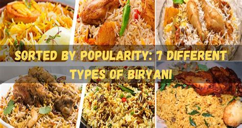 Sorted by Popularity: 7 Different Types of Biryani