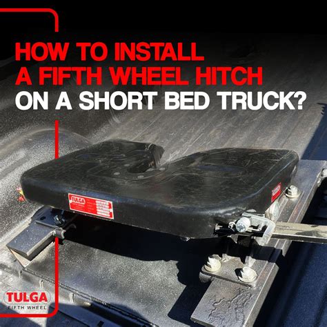 How to install a fifth wheel hitch on a short bed truck? | TULGA — Tulga Fifth Wheel Co.