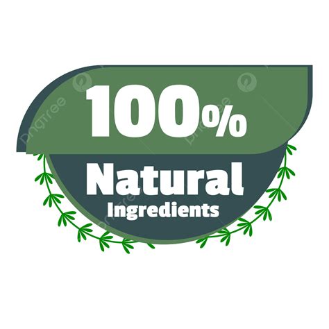 Natural Ingredients Vector Design Images, 100 Natural Ingredients Design Png, 100, Natural ...