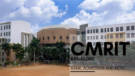 CMR Institute of Technology: Rank, Admission, Courses, Fees, Cutoff ...