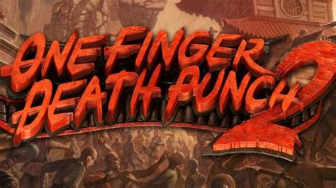 One Finger Death Punch 2 Announced, Releasing in 2019