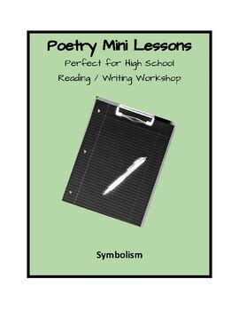 Symbolism: Poetry Mini-Lesson by Secondary ELA Solutions by Kari