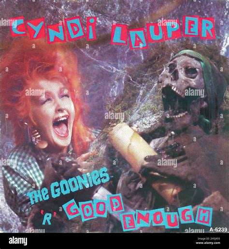 Vintage single record cover - Lauper, Cyndi - The Goonies R Good Enough - D - 1985 Stock Photo ...