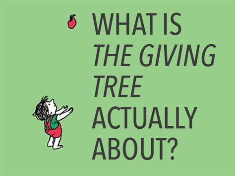 What Is THE GIVING TREE Actually About? | The giving tree, Book meaning, Giving tree quotes