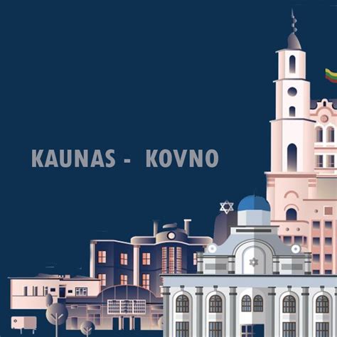 Kaunas: Kovno - name you are more used to hear - The Baltic Review