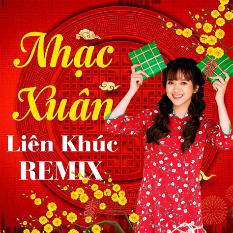 ‎Lien Khuc Nhac Xuan - EP - Album by ALBUM NHAC XUAN - Apple Music