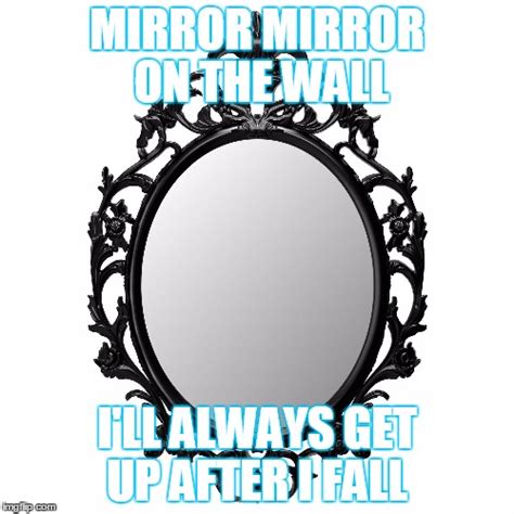 mirror mirror - Imgflip