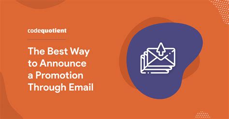 Best Way to Write Internal Transfer/Promotion Announcement Email - CodeQuotient