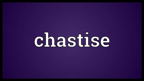 Chastise Meaning - YouTube