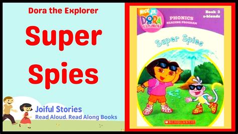 Super Spies (Dora the Explorer) - Joiful Stories Read Aloud Read Along ...