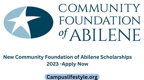 New Community Foundation of Abilene Scholarships 2023 -Apply Now – Campus lifestyle