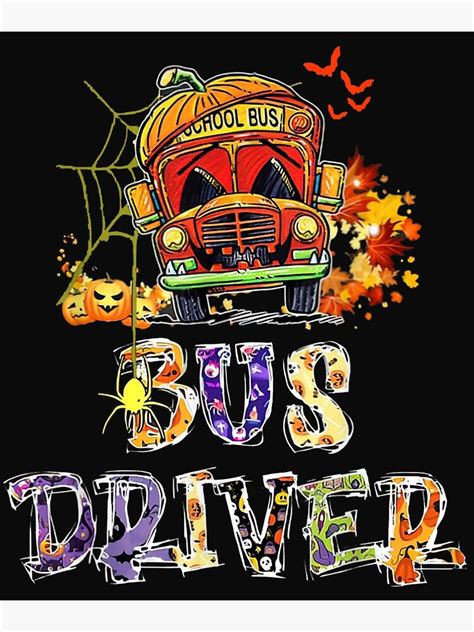 "bus driver school bus halloween" Poster for Sale by hesdouglas98 ...