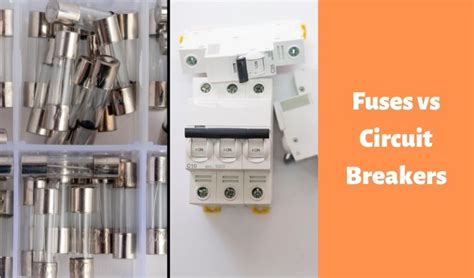 Fuses vs Circuit Breakers: Similarities & Differences (Updated 2021)