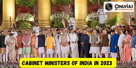 Complete List Of Cabinet Ministers Of India In 2023 - PWOnlyIAS