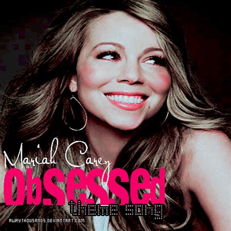 mariah Carey- Obsessed :song: by AwayThousands on deviantART