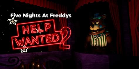 FNAF Help Wanted 2’s Endings Explained