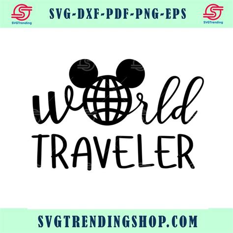 World Traveler Svg Trending Svg, Disney Svg, Epcot Svg in 2023 | Diy ...