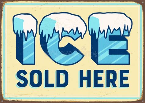 Ice Sold Here Vintage Metal Sign Stock Vector - Illustration of forties ...