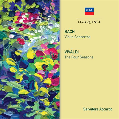 Bach: Violin Concertos; Vivaldi: The Four Seasons - Eloquence Classics