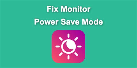 How to Get Monitor Out of Power Saving Mode [ Solved ] - Alvaro Trigo's Blog