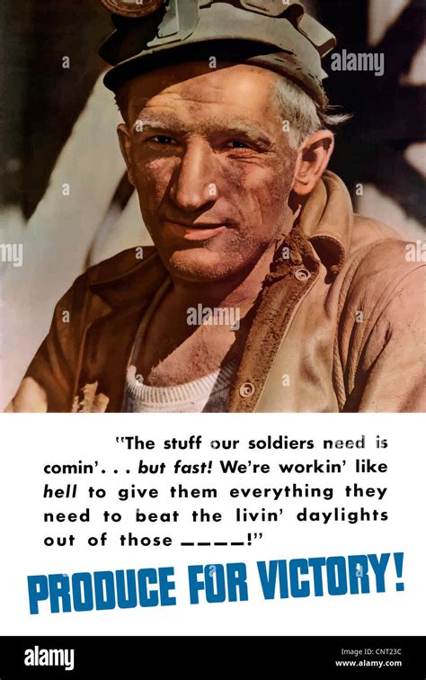 This vintage World War II poster features a coal miner Stock Photo - Alamy