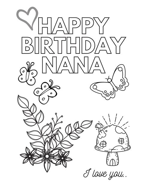 Printable Colour-in HAPPY BIRTHDAY NANA Card A4 Size, Printable, Colour ...