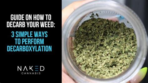 3 Simple Ways to Decarb Your Weed | Easy Decarboxylation Methods