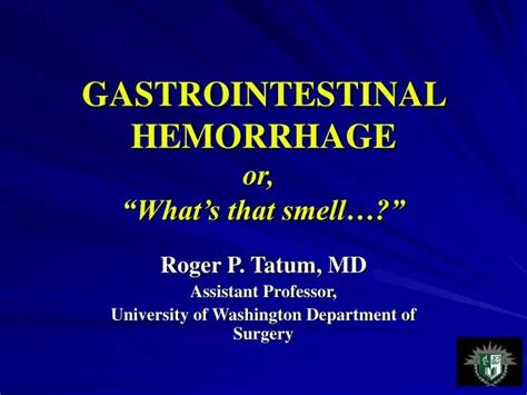 PPT - GASTROINTESTINAL HEMORRHAGE PowerPoint Presentation, free download - ID:714069