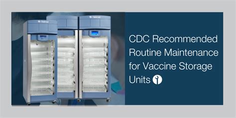 CDC Recommended Routine Maintenance for Vaccine Storage Units