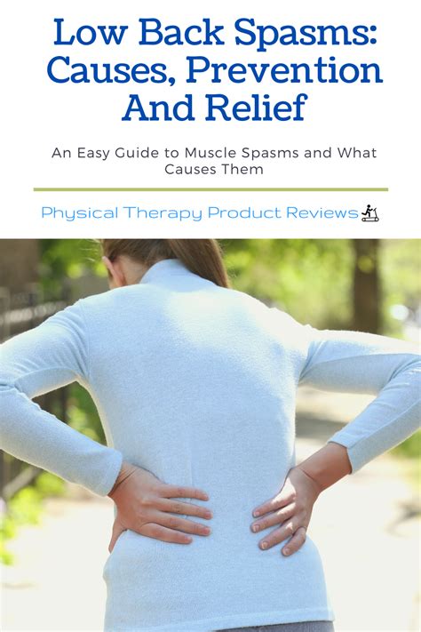 Low Back Spasms: Causes, Prevention and Relief in 2021 | Back spasm, Back spasms causes, Muscle ...