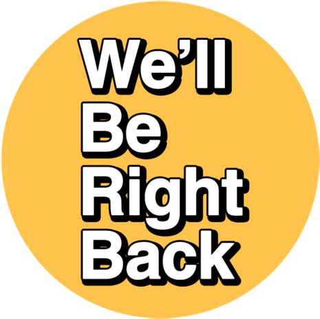 Will Be Right Back Sign Printable