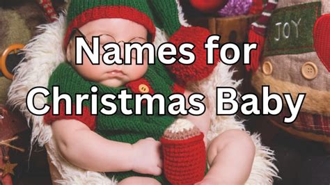 250+ Names for Christmas Babies (Cute, Unique, More for Baby Boys and ...