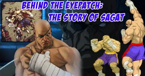 Street Fighter's Sagat evolved from a murderous, hate-driven fighter to an enlightened emperor ...