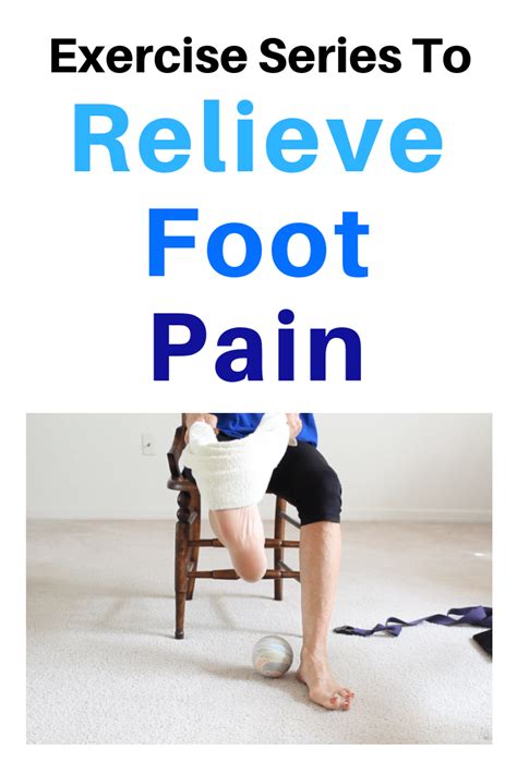 Foot Pain Exercises