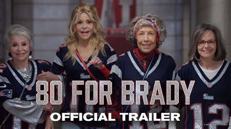 80 FOR BRADY | Official Trailer (2023 Movie) - Win Big Sports