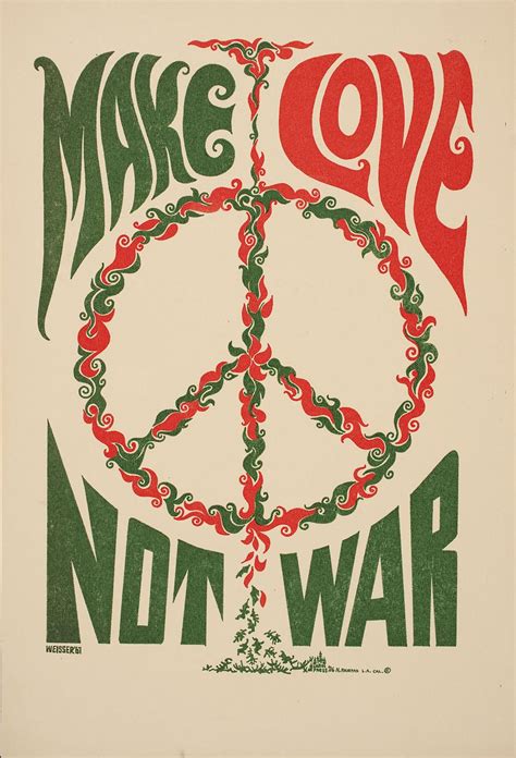 Weisser ~ artist | Tarot Press ~ printer Make love not war | Flower Power | Mundo hippie, Boho ...