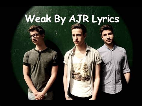 AJR - Weak (Lyrics) - YouTube