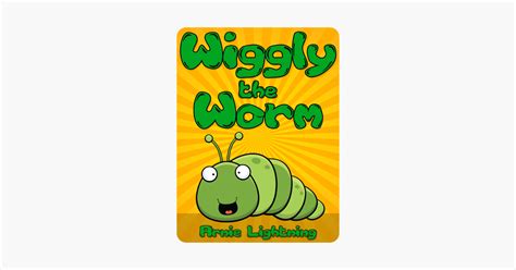 ‎Wiggly the Worm on Apple Books