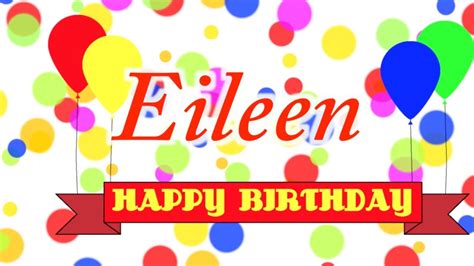 Happy Birthday Eileen Song - YouTube