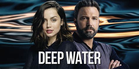 Deep Water Release Date: Everything We Know So Far