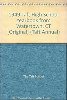 1949 Taft High School Yearbook from Watertown, CT [Original] (Taft Annual): Amazon.com: Books