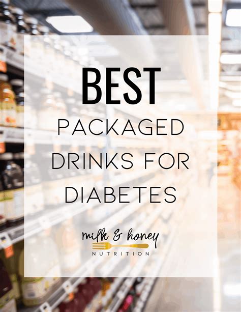 List of Best Packaged Drinks for Diabetes | Milk & Honey Nutrition