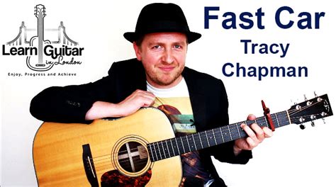 Fast Car – Guitar Lesson – Tracy Chapman – How To Play - LearnGuitarInLondon.com - Drue James