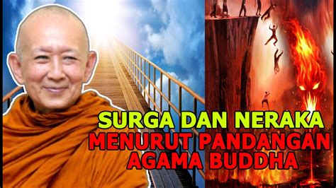 SURGA DAN NERAKA DALAM AGAMA BUDDHA || BHANTE PANNAVARO MAHATHERA || CERAMAH DHAMMA - YouTube