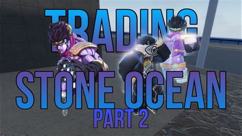 [YBA] Trading Up To Star Platinum Stone Ocean (Part 2) - YouTube