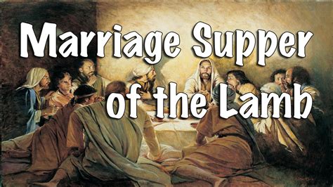 The Marriage Supper Of The Lamb - YouTube