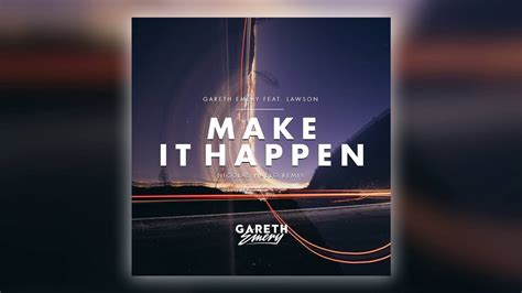 Gareth Emery feat. Lawson - Make It Happen (Nicolas Haelg Remix) - YouTube