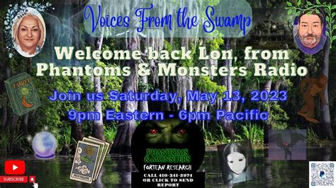 Lon Strickler of Phantoms and Monsters Radio Returns to the Swamp ...